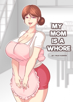 my-mom-is-a-whore